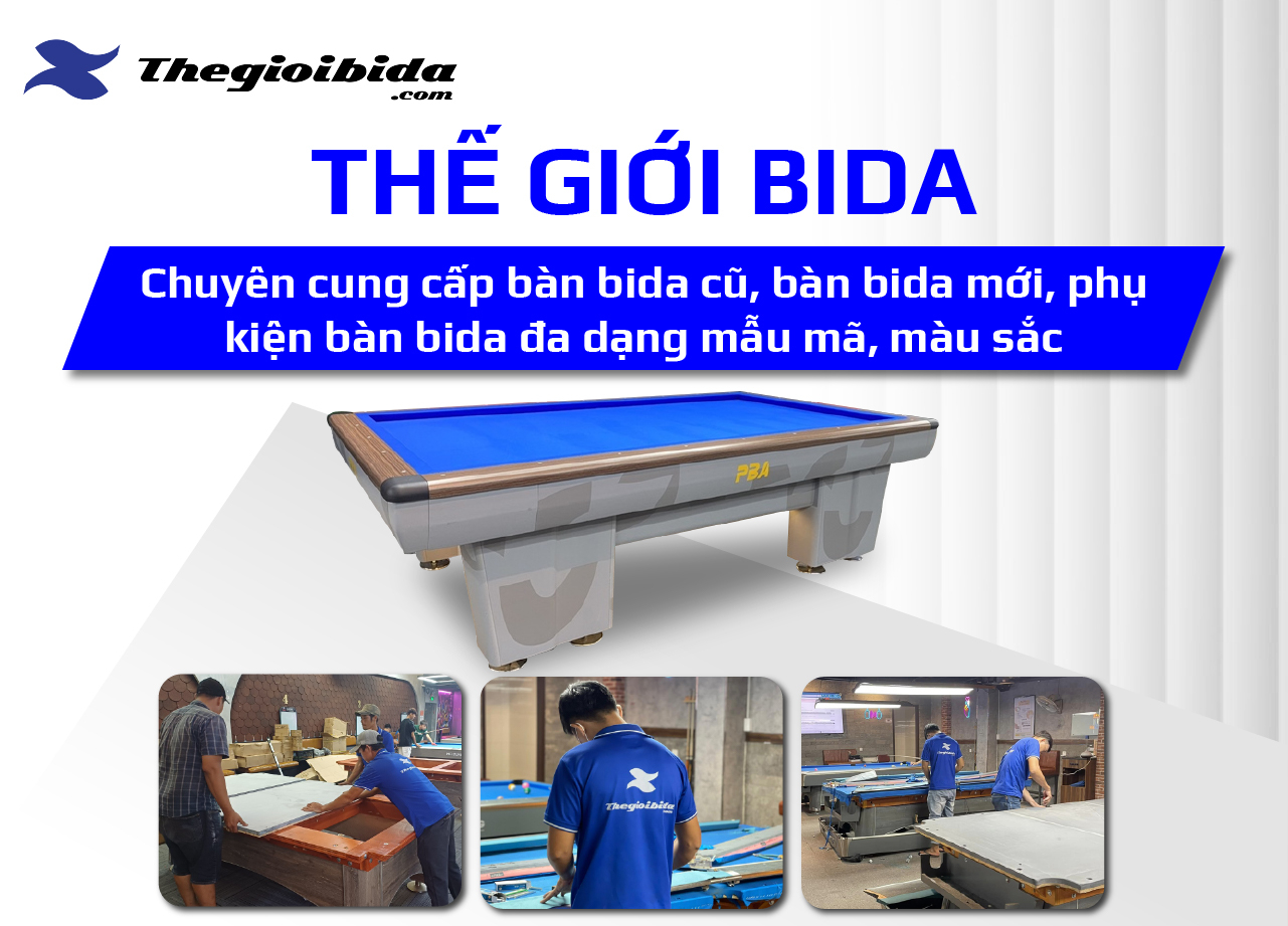 Thế Giới Bida chuyên cung cấp bàn bida chất lượng