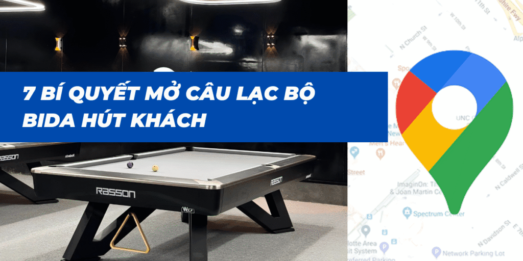 7 Bí Quyết Mở Câu Lạc Bộ Bida Hút Khách