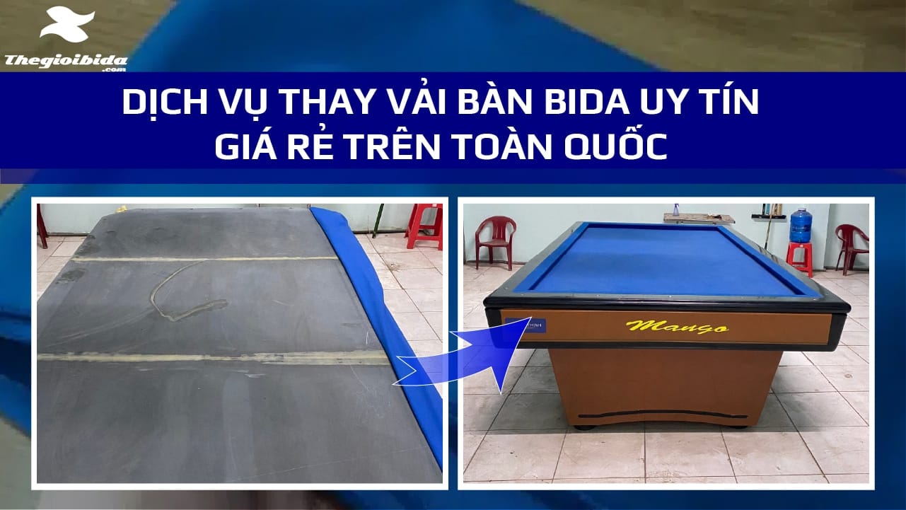 dich vu thay vai ban bida uy tin gia re toan quoc 1710485899